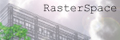 RasterSpace